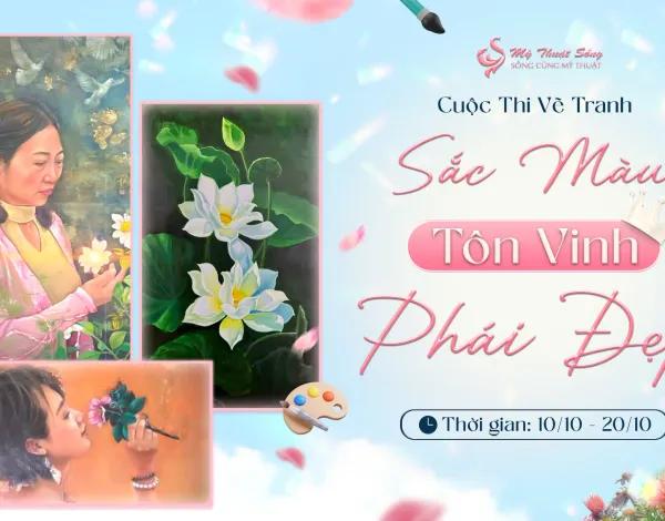 Phát Động Cuộc Thi Vẽ Tranh "Sắc Màu Tôn Vinh Phái Đẹp"