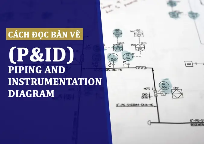 Cách Đọc Bản Vẽ P&id