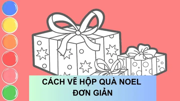 Cách Vẽ Hộp Quà Noel
