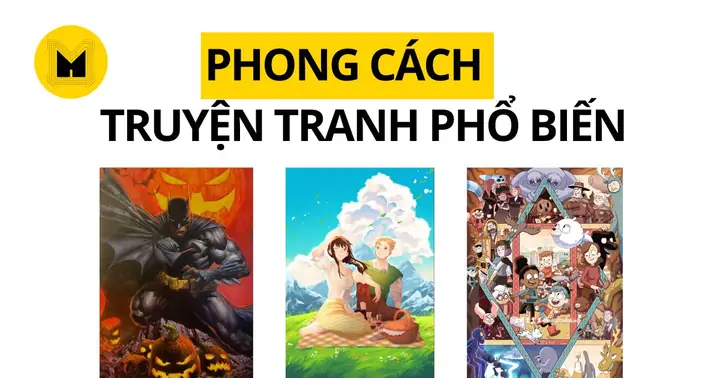Các Phong Cách Vẽ Truyện Tranh
