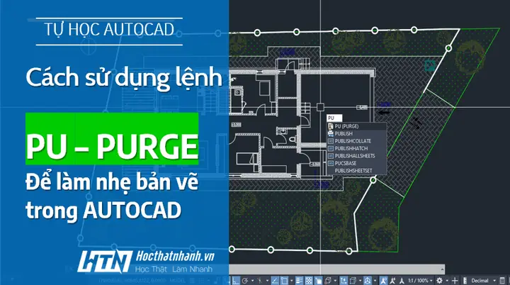 Cách Làm Nhẹ Bản Vẽ Cad