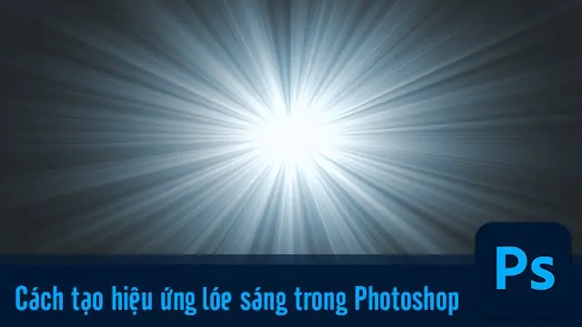Cách Tạo Vẽ Lóe Sáng