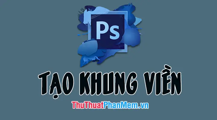 Cách Vẽ Khung Trong Cs6 Cách Vẽ Khung Trong Cs6