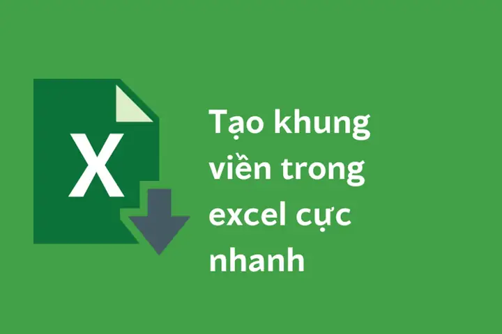 Cách Vẽ Thêm Khung Excel
